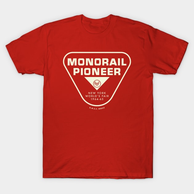 1964-65 World's Fair, New York - AMF Monorail Badge T-Shirt by deadmansupplyco